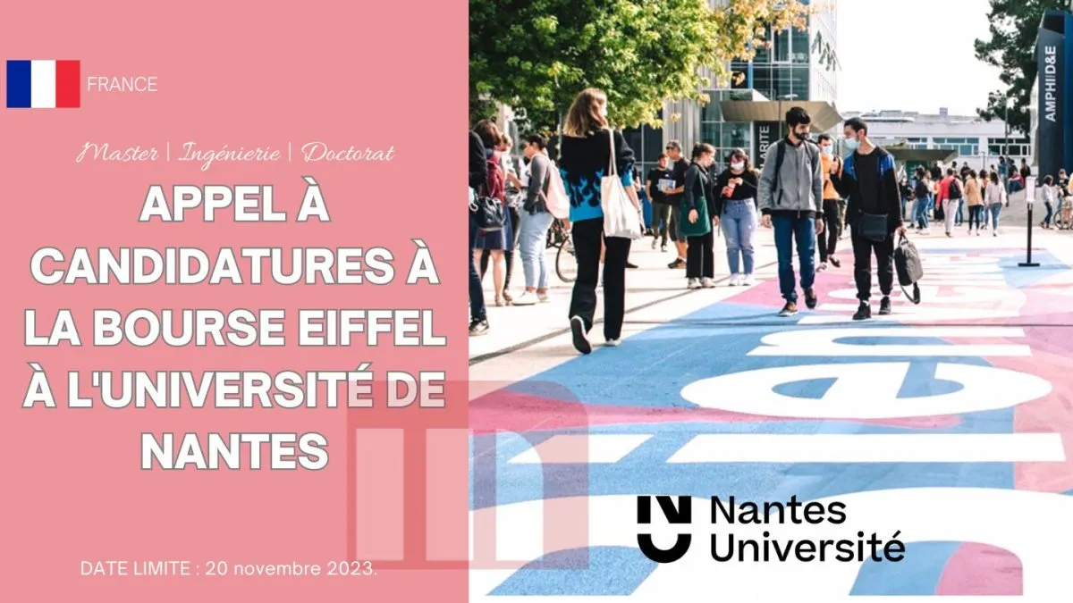 Bourses dExcellence Eiffel a lUniversite de Nantes 20252026