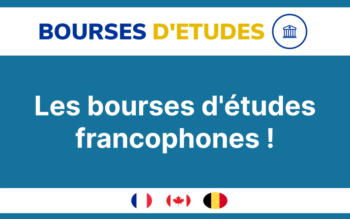 Bourses detudes francophones 157 bourses a linternational