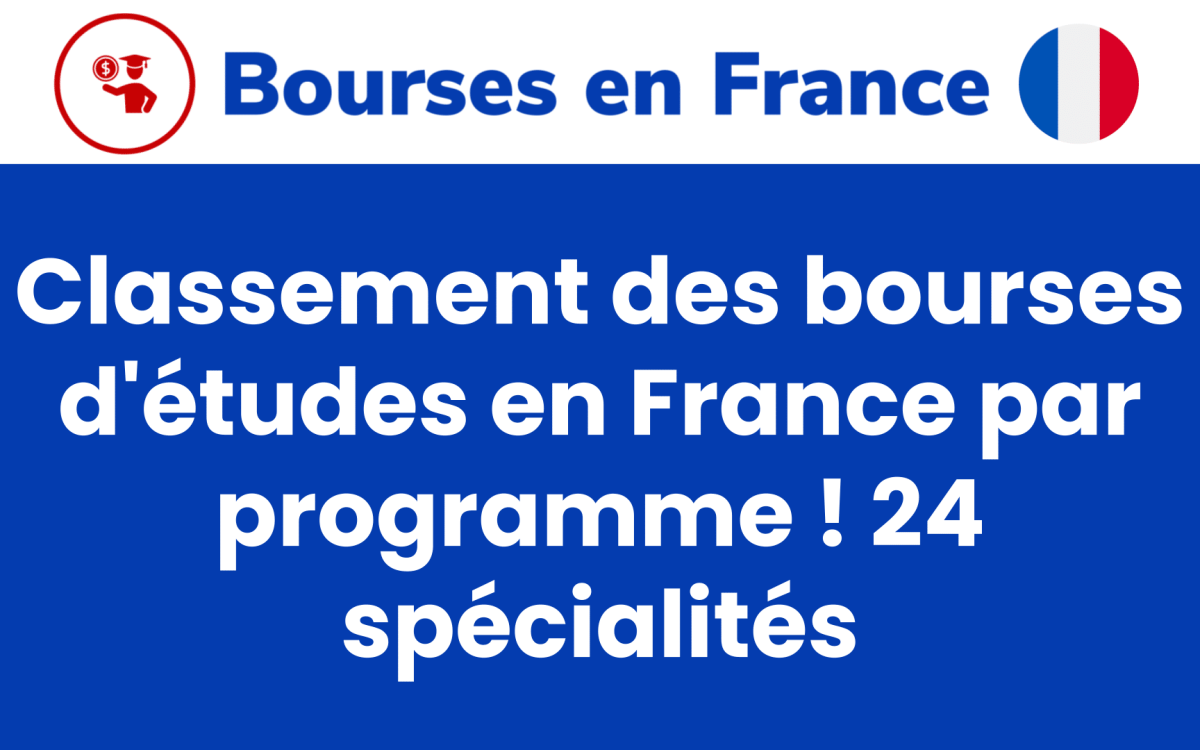 Classement des bourses en France par programme 24 specialites