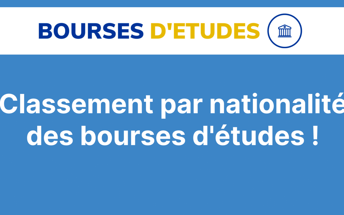 Classement par nationalite des bourses detudes 15 cibles