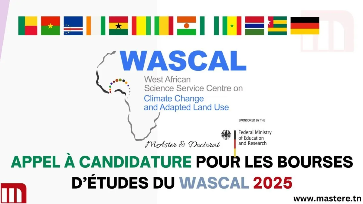 Appel a Candidatures aux Bourses dEtudes du WASCAL 2025